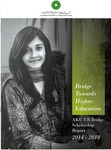 Bridge Towards Higher Education AKU-EB Bridge Scholarship Report by Aga Khan University Examination Board (AKU-EB)