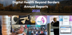 Digital Health Beyond Borders - Annual Report 2025