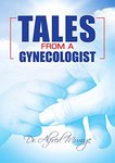 Tales from a Gynecologist by Alfred Murage