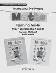 International pre-primary maths teaching guide: Year 1 workbooks A and B by Yasmeen Mehboob and Arif Karedia