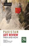 Pakistan left review: Then and now