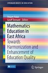 Mathematics education in east Africa: Towards harmonization and enhancement of education quality