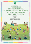 Fostering environmental sustainability through Early Childhood Education(ECE). by Tahira Jabeen, Fozia Parveen, and Nasima Shakeel