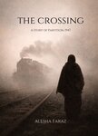 The crossing : A story of partition 1947