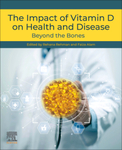 The Impact of vitamin D on health and disease beyond the bones