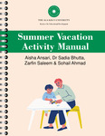 Summer vacation activity manual by Aisha Naz Ansari, Sadia Muzaffar Bhutta, Zarfin Saleem, and Sohail Ahmad