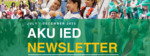 AKU-IED ​​Newsletter July-December​​​ 2025 by Institute for Educational Development